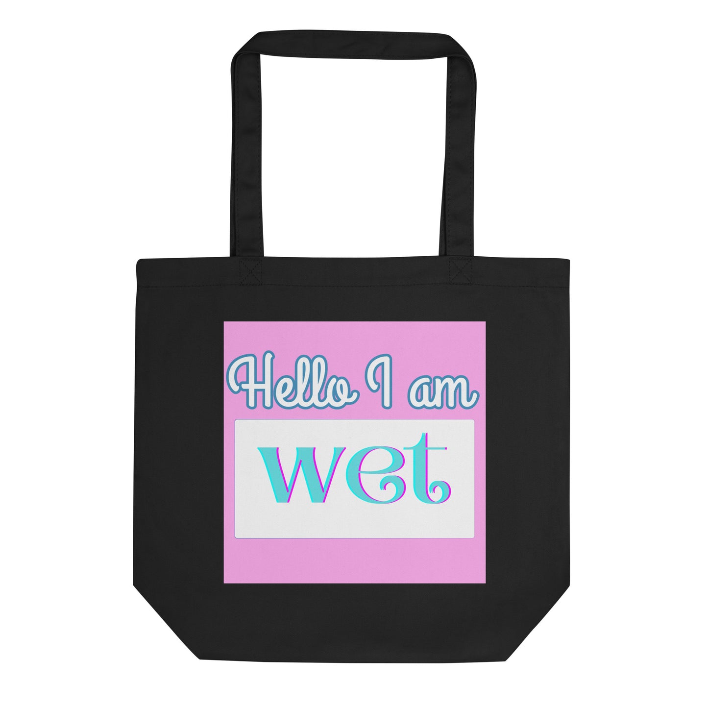 Spicy Tote Bag – Hello I Am Wet | Funny NSFW Tote for Smut Readers